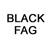 black fag