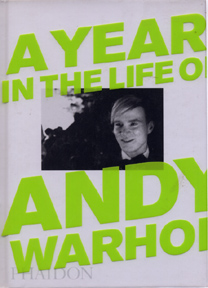 Un Año En La Vida de Andy Warhol